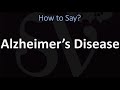 How to Pronounce Alzheimer’s Disease?