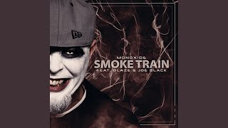 Smoke Train