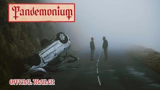 PANDEMONIUM - OFFICIAL TRAILER (2023) WATCH TRAILER