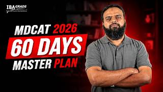 MDCAT 2026 Preparation in 60 Days | Complete Roadmap