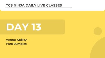 TCS Ninja Webinar Day 13(Verbal): Para Jumbles