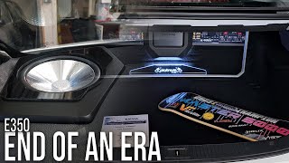 End Of An Era - Mercedes E350