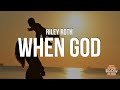 Riley roth  when god made you my mother lyrics i dont ever seem to tell you enough