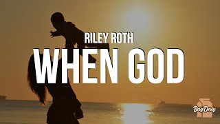 Riley Roth - When God Made You My Mother (Lyrics) 'I don't ever seem to tell you enough'