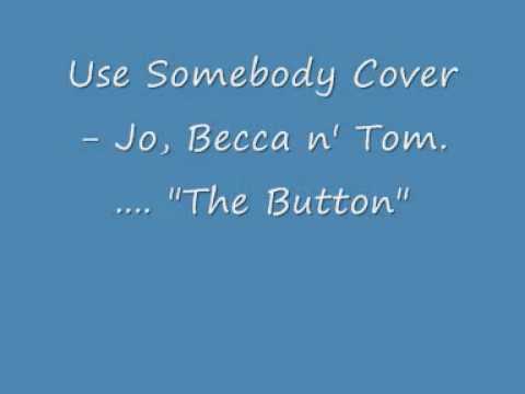 Use Somebody Cover