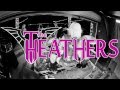 The Heathers- All Girl Band - Metal