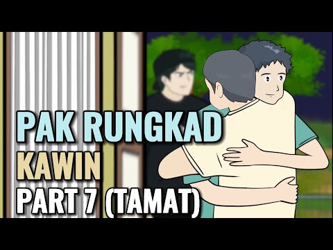 PAK RUNGKAD KAWIN PART 7 (TAMAT) - Animasi Sekolah