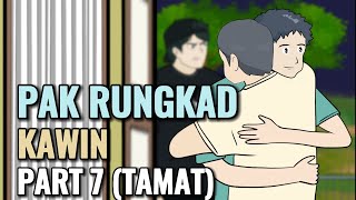 PAK RUNGKAD KAWIN PART 7 (TAMAT) - Animasi Sekolah