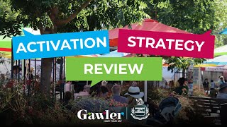 Gawler Activation Strategy Review