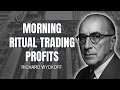 Why Your Morning Ritual Determines Your Trading Results | Wyckoff Method Explained
