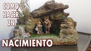 COMO HACER UN NACIMIENTO CUEVA de porex icopor