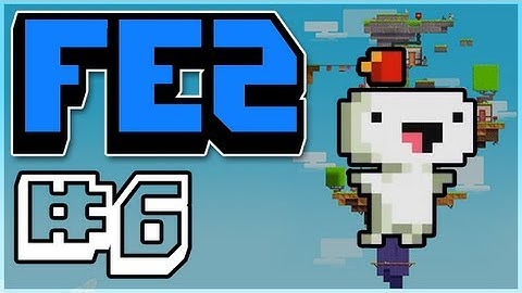 FEZ -Part.6-