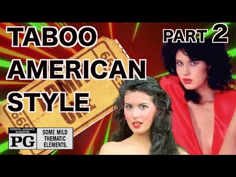Taboo American Style 2 (1985) Rated PG