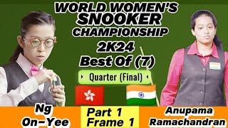 World Women's Championship Snooker 2024 | Ng On-Yee Vs Anupama Ramachandran| Part-1 Frame 1 | Q/F |