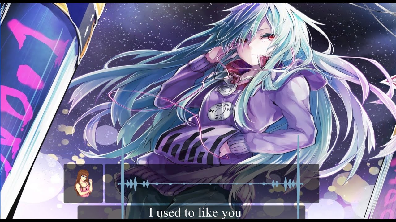 Nightcore🎼 I used to like you🎵💓lyrics song music letra✨🎤pop Nightcore🎼 I used to like you🎵💓lyrics song music letra✨🎤pop
