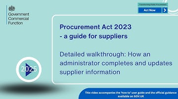 A guide for suppliers: Detailed walkthrough How an administrator completes and updates supplier info