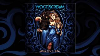 Woodscream - Василиса