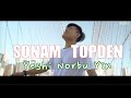 Sonam topden  yeshi norbu yin    official music