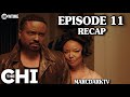 The chi season 6 episode 11 recap