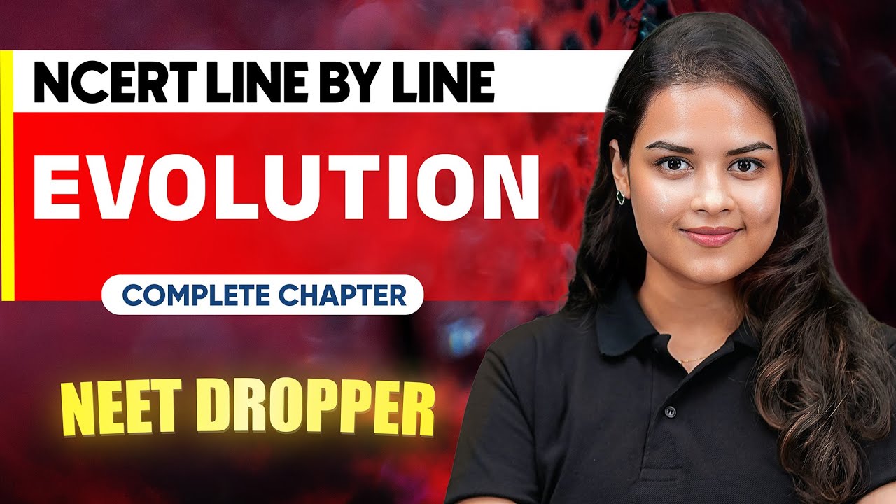 EVOLUTION in 1 Shot | NCERT Line by Line | Zoology Chapter 16 | NEET ...