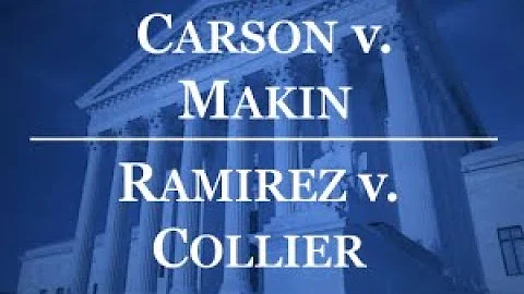 Term Talk (2021-2022): Carson v. Makin, Ramirez v. Collier