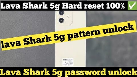 Lava Shark 5g Hard reset. Pattern unlock password unlock done 100%
