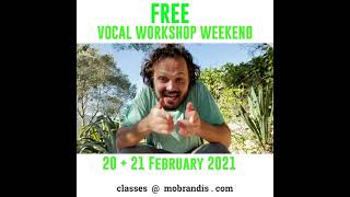 FREE Holistic Vocal Workshop - 20 & 21 February 2021 - Free Singing Classes - Free Singing Lessons