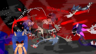 Doom Slayer vs All Sonic exe