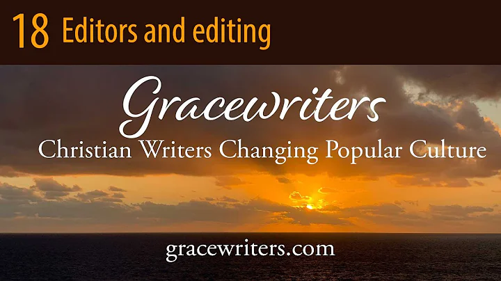 Gracewriters Podcast 18: Editing and Editors