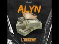 Alyn largent  sortie officiellece ven 17 mai
