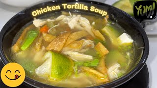 Chicken Tortilla Soup Recipe Caldo De Pollo Con Tortilla De Maiz