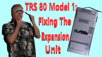 TRS 80 Model 1: Fixing The Expansion Unit