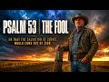 Psalm 53  The Fool