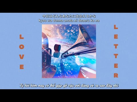 VIETSUB LYRICS Love Letter ラブレター YOASOBI