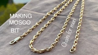 MAKING CHAIN  MOSCOW BIT FOR MEN 18k