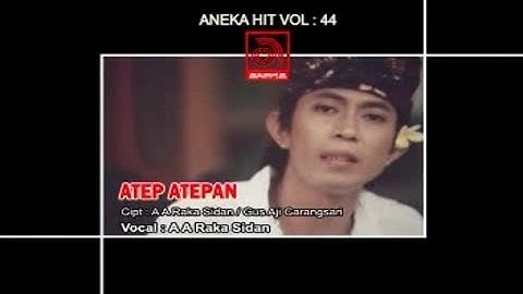 A. A. Raka Sidan - Atep  Atepan [OFFICIAL VIDEO]