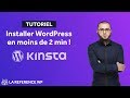 Installer wordpress en 2 min chez kinsta  hbergement