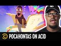 How @LongBeachGriffy's Bad Acid Trip was Saved By Pocahontas – Tales From the Trip