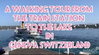 GENEVA SWITZERLAND 🇨🇭 AN AMAZING WALK TO THE STUNNING LEMAN LAKE