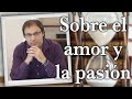 Gabriel Rolón - Sobre el amor y la pasión