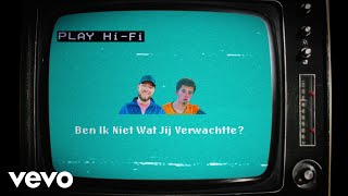 Kav Verhouzer, Twan Ray - Ben Ik Niet Wat Jij Verwachtte (Lyric Video)