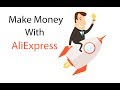 Build a Website To Make Money with Aliexpress&#39; Affiliate Program