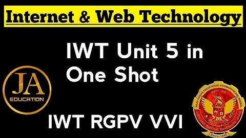 Internet and Web Technology (IWT) | RGPV IWT Unit 5  in One Shot | Internet & Web Technology RGPV