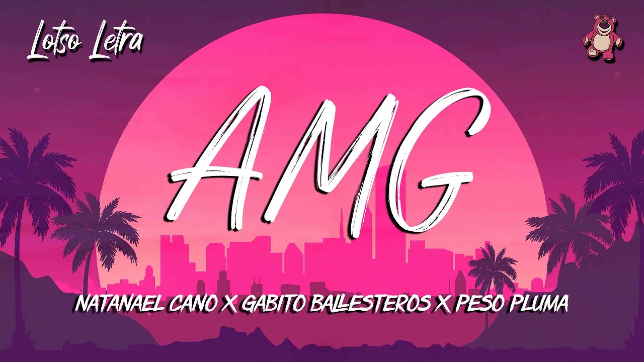 Natanael Cano x Gabito Ballesteros x Peso Pluma - AMG (Letra / Lyrics ...