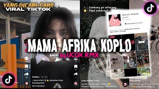 DJ MAMA AFRIKA V2 KOPLO SLOW REVERB VIRAL TIKTOK! BY UCOK RMX