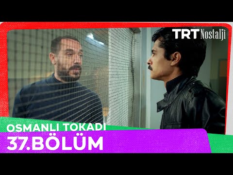 Osmanlı Tokadı 37. Bölüm (Final) @NostaljiTRT
