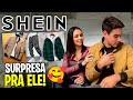 COMPRINHAS DA SHEIN PARA ELE! |*ele ficou impressionado!*