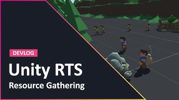 Unity RTS Resource Gathering - Devlog #12