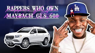 RAPPERS WHO OWN MAYBACH GLS 600 [FT. DABABY, KODAK BLACK, TYGA, 42 DUGG, LUDACRIS & KEY GLOCK]