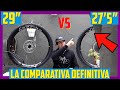 Ruedas 29" vs 27'5" para Enduro MTB - ¿Que rueda es mejor? - Comparativa